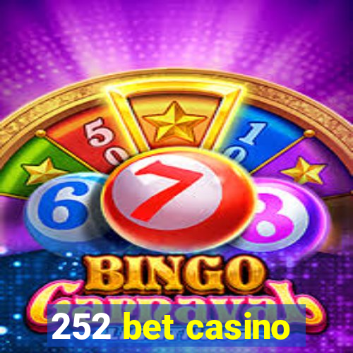 252 bet casino